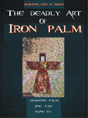 cover image of The Deadly Art of Iron Palm